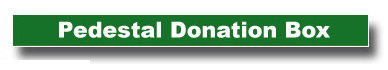 Pedestal style acrylic donation boxes
